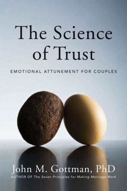 THE SCIENCE OF TRUST | 9780393705959 | GOTTMAN, JOHN M