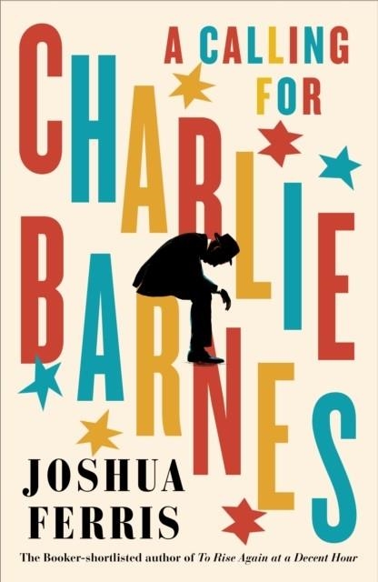 A CALLING FOR CHARLIE BARNES | 9780241202876 | JOSHUA FERRIS