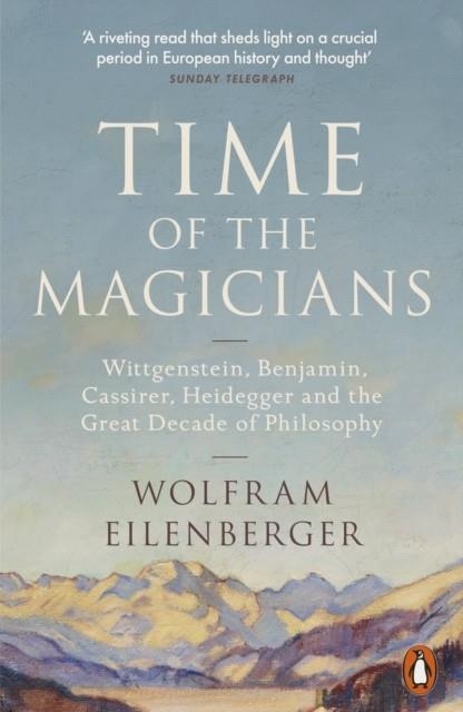 TIME OF THE MAGICIANS | 9780141988580 | WOLFRAM EILENBERGER