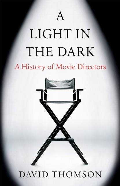 A LIGHT IN THE DARK | 9781780228280 | DAVID THOMSON