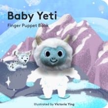BABY YETI: FINGER PUPPET BOOK | 9781797205687 | VICTORIA YING