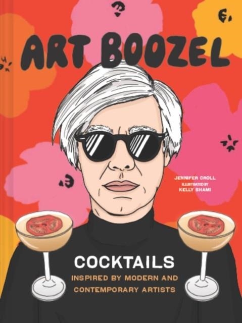 ART BOOZEL | 9781797202983 | JENNIFER CROLL