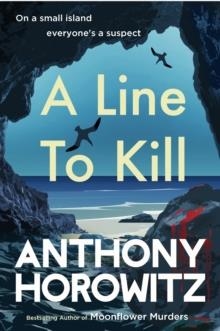 A LINE TO KILL | 9781529124316 | ANTHONY HOROWITZ