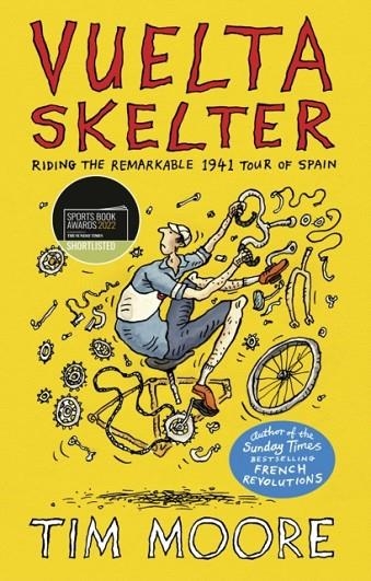 VUELTA SKELTER | 9781787333055 | TIM MOORE