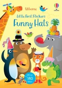 LITTLE FIRST STICKERS FUNNY HATS | 9781474986540 | JESSICA GREENWELL
