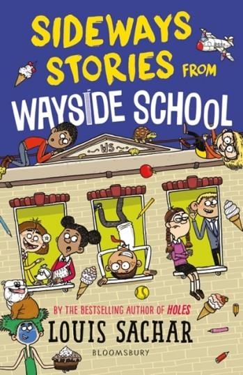 SIDEWAYS STORIES FROM WAYSIDE SCHOOL | 9781526622075 | LOUIS SACHAR