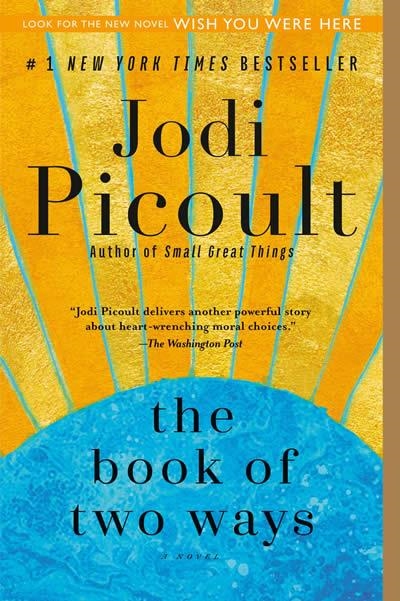 THE BOOK OF TWO WAYS | 9780593359020 | JODI PICOULT