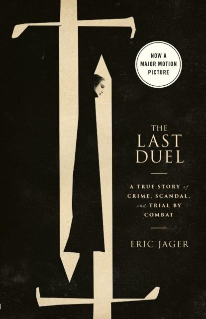 THE LAST DUEL (FILM) | 9780593240885 | ERIC JAGER