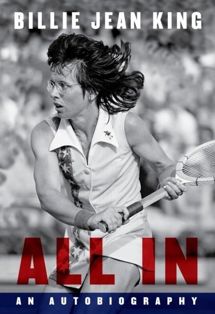ALL IN | 9781524712082 | BILLIE JEAN KING