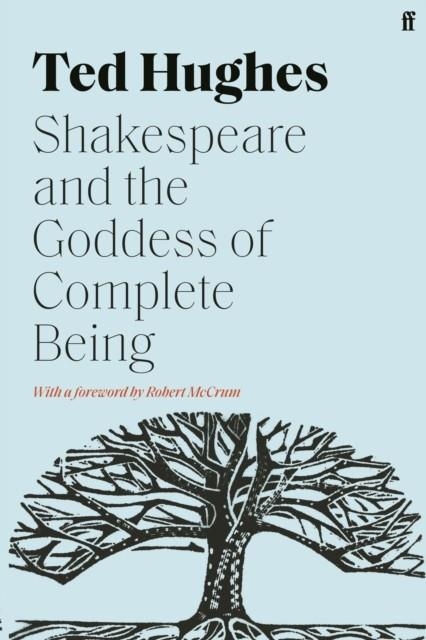 SHAKESPEARE AND THE GODDESS OF COMPLETE BEING | 9780571362806 | TED HUGHES