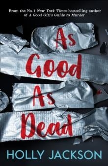 AS GOOD AS DEAD | 9781405298605 | HOLLY JACKSON