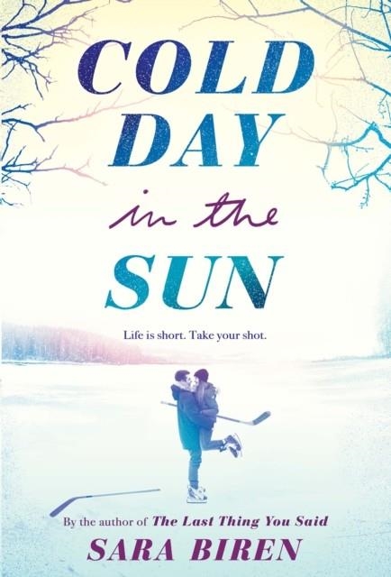 COLD DAY IN THE SUN | 9781419755064 | SARA BIREN