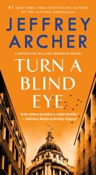 TURN A BLIND EYE | 9781250801203 | JEFFREY ARCHER