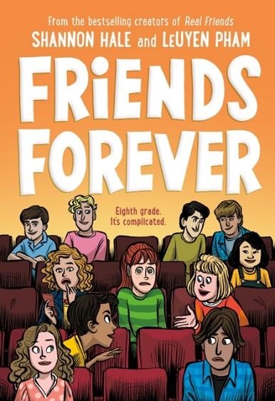 FRIENDS 03: FRIENDS FOREVER | 9781250317568 | SHANNON HALE