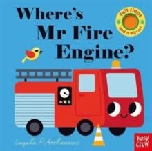 FELT FLAPS: WHERE'S MR FIRE ENGINE? | 9781839940668