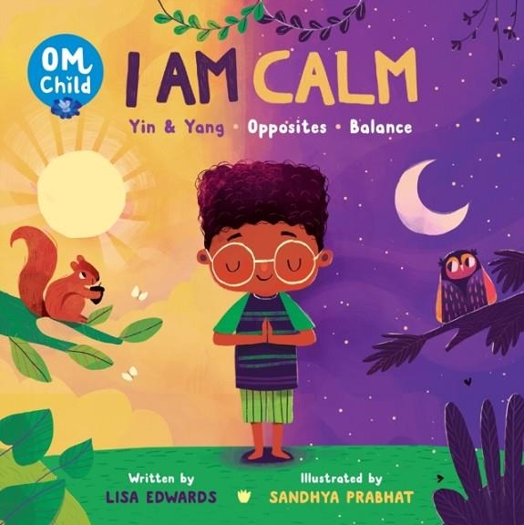 OM CHILD: I AM CALM | 9780753477724 | LISA EDWARDS
