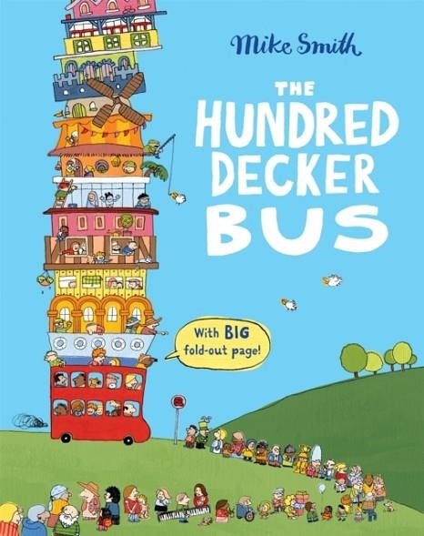 THE HUNDRED DECKER BUS | 9781529037784 | MIKE SMITH