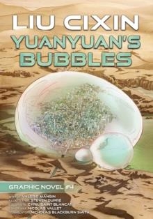 YUANYUAN'S BUBBLES | 9781945863714 | CIXIN LIU