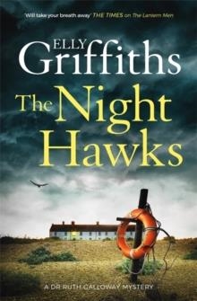 THE NIGHT HAWKS | 9781787477841 | ELLY GRIFFITHS