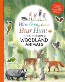 WE'RE GOING ON A BEAR HUNT: LET'S DISCOVER WOODLAN | 9781406399318