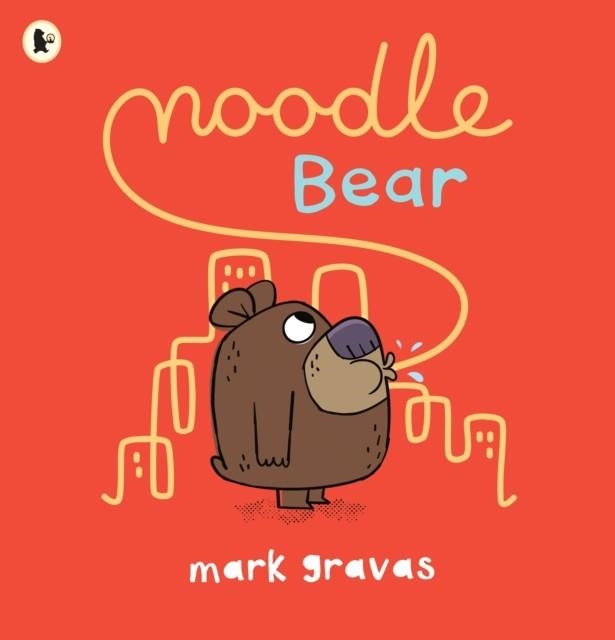 NOODLE BEAR | 9781529502862 | MARK GRAVAS