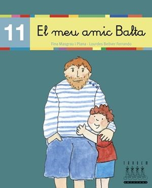EL MEU AMIC BALTA | 9788481316865 | BELLVER FERRANDO, LOURDES / MASGRAU PLAN