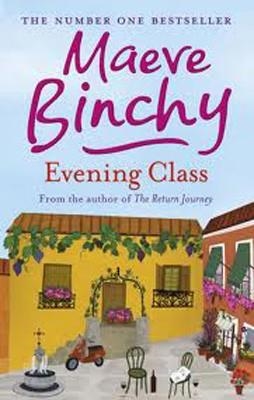 EVENING CLASS | 9780752876825 | MAEVE BINCHY