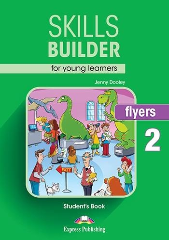 YLE SKILLS BUILDER FLYERS 2 S'S BOOK | 9781471559587