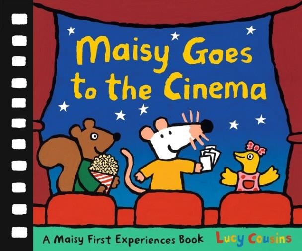 MAISY GOES TO THE CINEMA | 9781406349542 | LUCY COUSINS