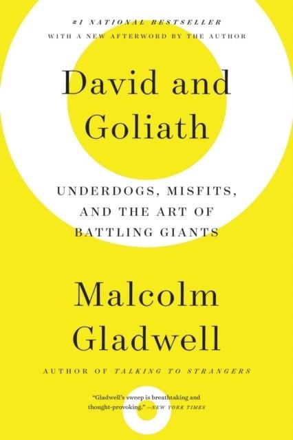 DAVID AND GOLIATH: UNDERDOGS, MISFITS, AND THE ART OF BATTLING GIANTS | 9780316204378 | MALCOLM GLADWELL