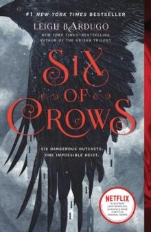 SIX OF CROWS | 9781250076960 | LEIGH BARDUGO