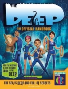 THE DEEP OFFICIAL HANDBOOK  | 9781408898857 | BLOOMSBURY