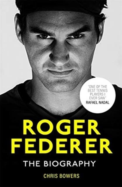 FEDERER: THE GREATEST OF ALL TIME | 9781789463668 | CHRIS BOWERS