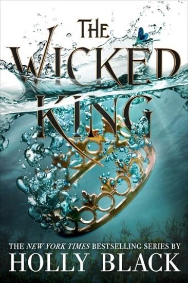 THE WICKED KING | 9780316310321 | HOLLY BLACK