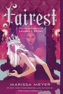 FAIREST | 9781250774057 | MARISSA MEYER