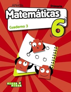 MATEMÁTICAS 6. CUADERNO 3. | 9788469854402
