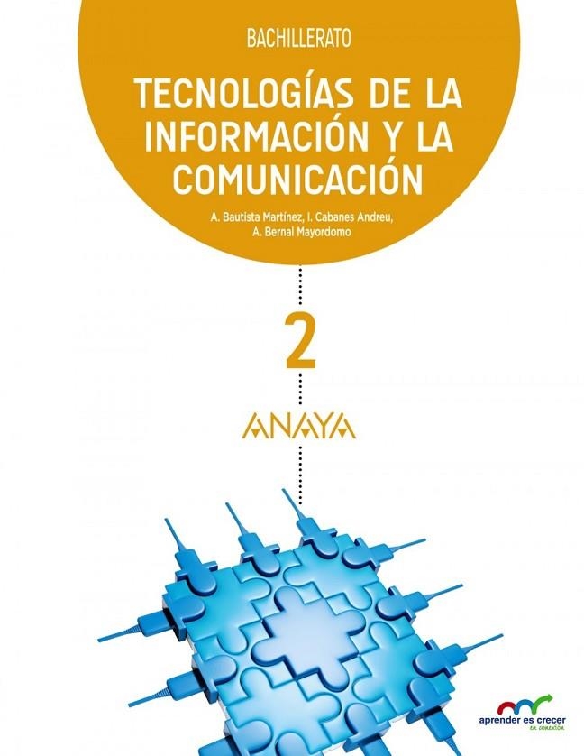TECNOLOGÍAS DE LA INFORMACIÓN Y LA COMUNICACIÓN 2. | 9788469813072