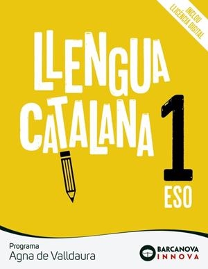AGNA DE VALLDAURA 1 ESO. LLENGUA CATALANA | 9788448950262