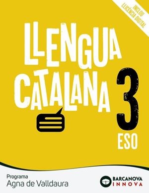 AGNA DE VALLDAURA 3 ESO. LLENGUA CATALANA | 9788448950378