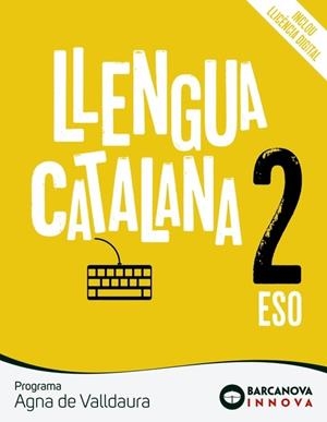 AGNA DE VALLDAURA 2 ESO. LLENGUA CATALANA | 9788448951535