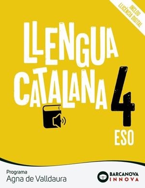 AGNA DE VALLDAURA 4 ESO. LLENGUA CATALANA | 9788448951580