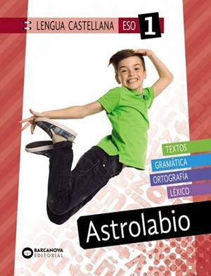 ASTROLABIO 1 ESO. LENGUA CASTELLANA | 9788448950507