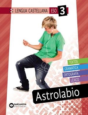 ASTROLABIO 3 ESO. LENGUA CASTELLANA | 9788448950613