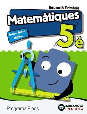 EINES 5. MATEMÀTIQUES | 9788448949884