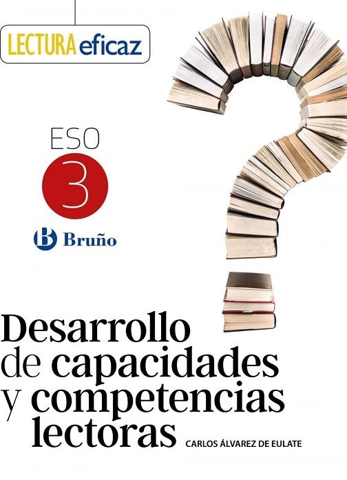 DESARROLLO DE CAPACIDADES Y COMPETENCIAS LECTORAS 3 ESO | 9788469630198