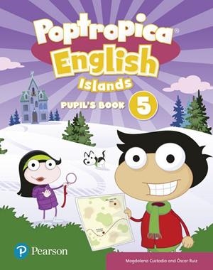 POPTROPICA ENGLISH ISLANDS 5 PUPIL'S BOOK PRINT & DIGITAL INTERACTIVEPUPIL'S BOOK - ONLINE WORLD ACCESS CODE | 9788420574127