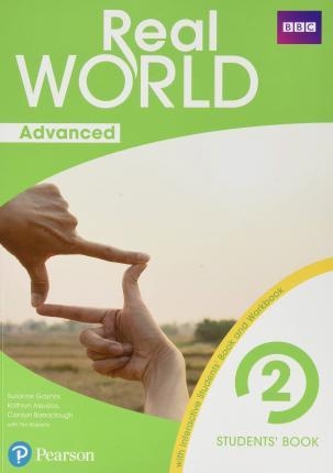 REAL WORLD ADVANCED 2 STUDENT'S BOOK PRINT & DIGITAL INTERACTIVESTUDENT'S BOOK - MYENGLISHLAB ACCESS CODE | 9788420572932