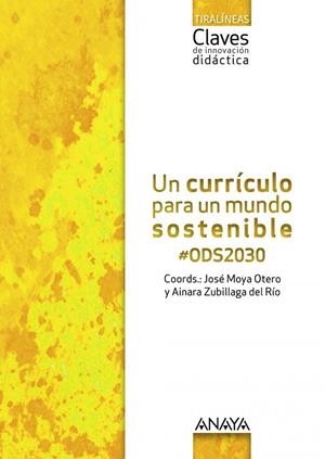 UN CURRÍCULO PARA UN MUNDO SOSTENIBLE #ODS2030. | 9788469873281