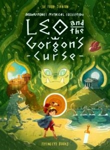 LEO AND THE GORGON'S CURSE | 9781912497393 | JOE TODD-STANTON
