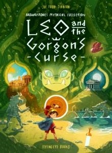 LEO AND THE GORGON'S CURSE (HB) | 9781912497393 | JOE TODD-STANTON